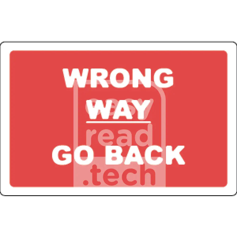 Wrong Way Go Back Sign