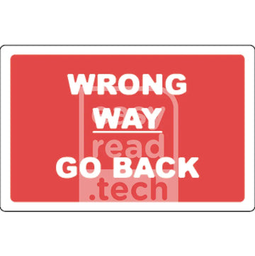 Wrong Way Go Back Sign